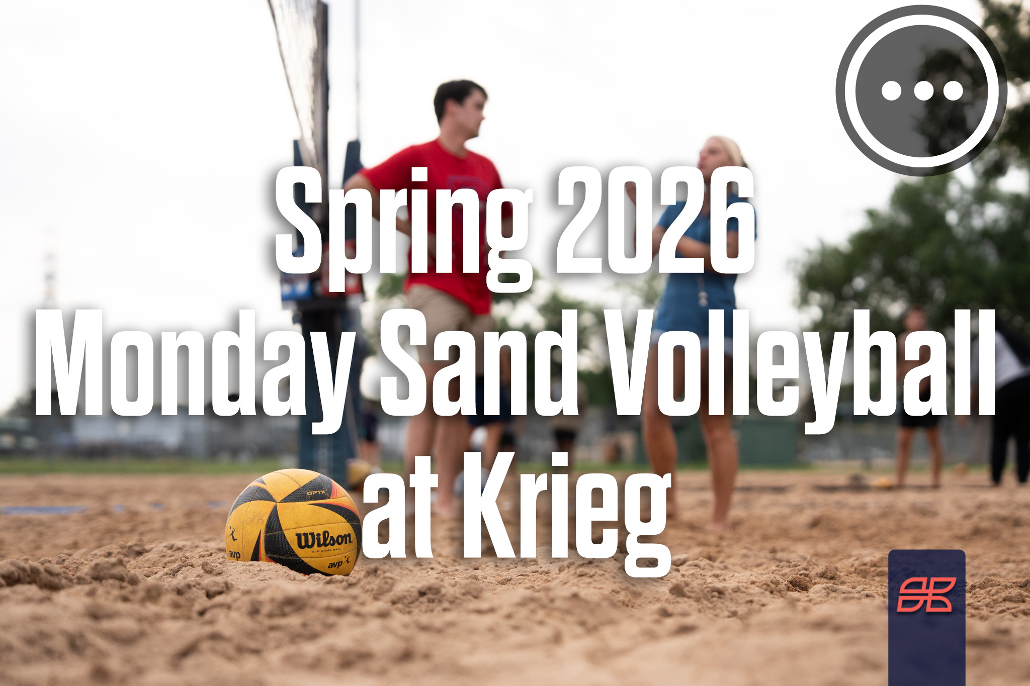 Spring 2026 Sand Volleyball Monday at Krieg Athletic Complex