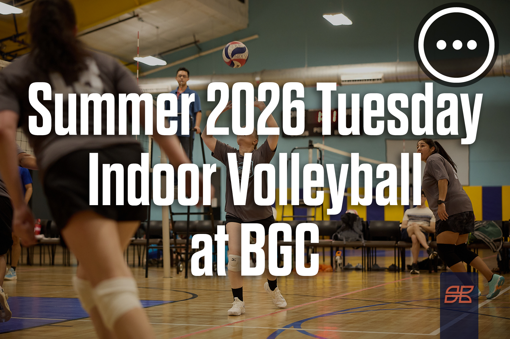 Summer 2026 Indoor Volleyball Tuesday at Boys and Girls Club