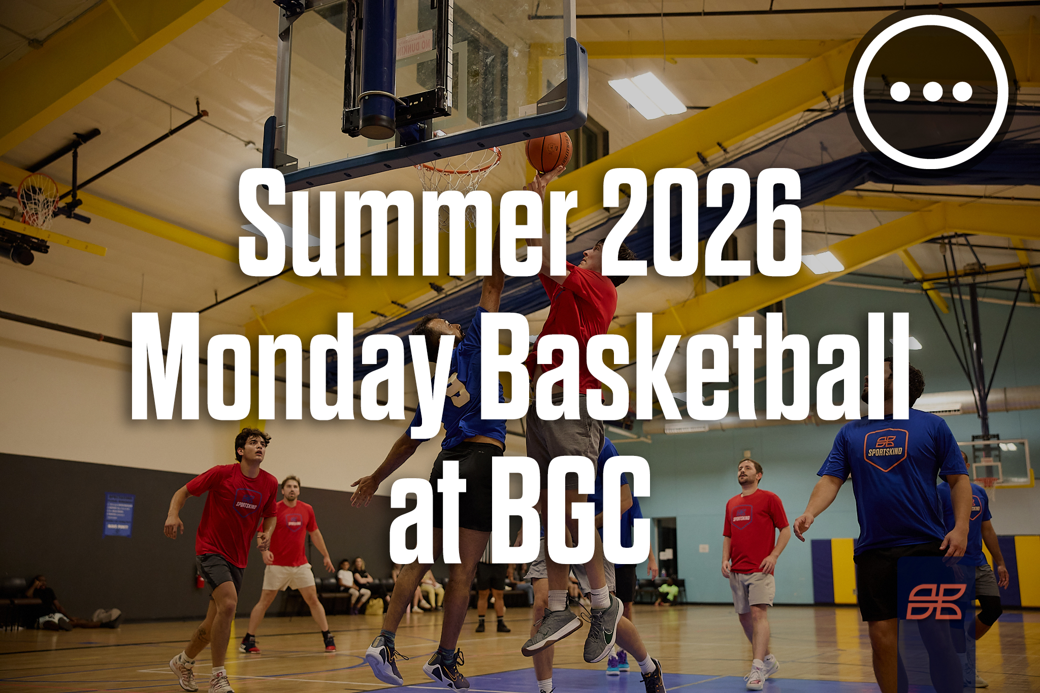 Summer 2026 Basketball Monday 5v5 at Boys and Girls Club