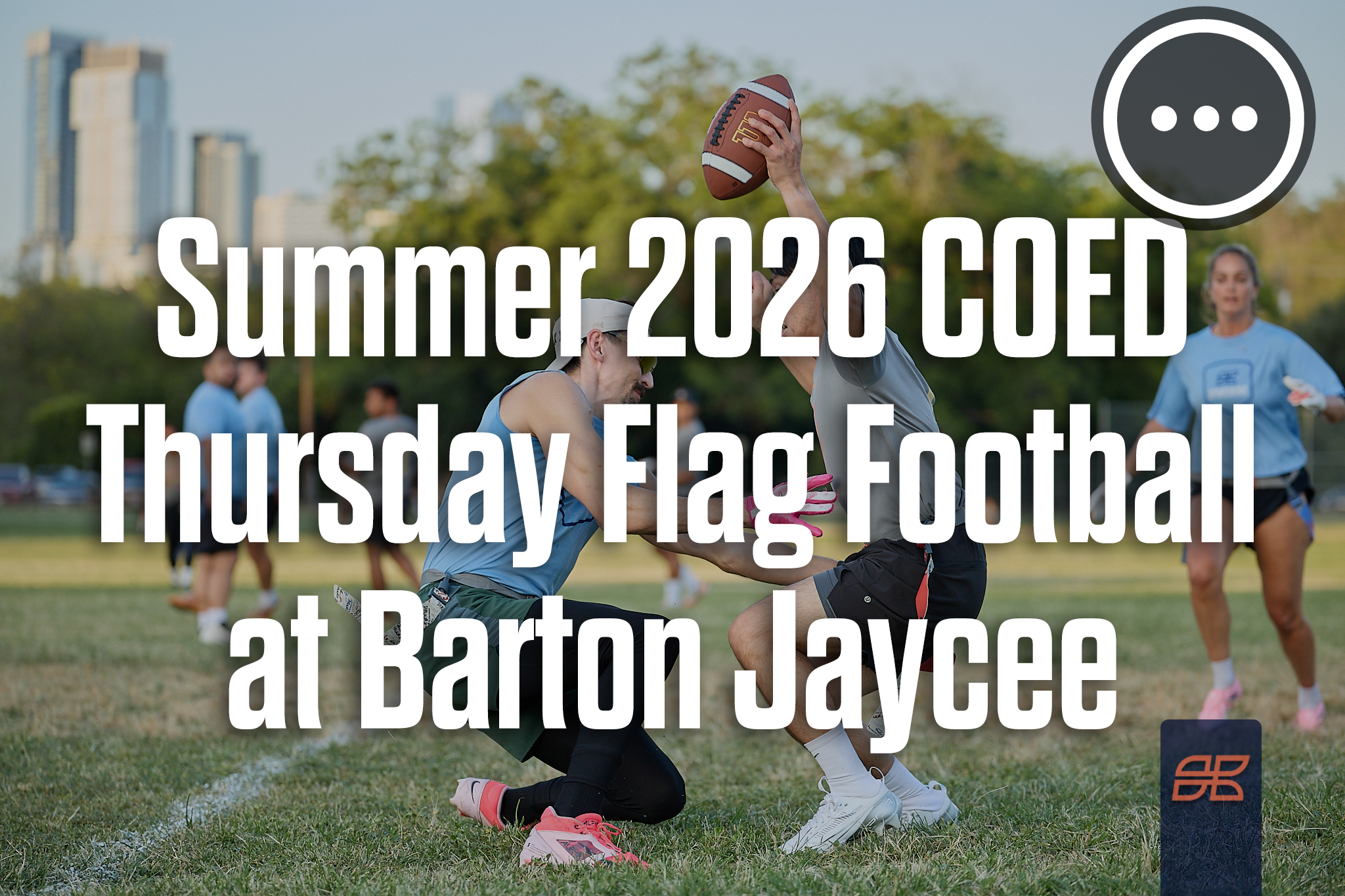 Summer 2026 Coed Flag Football Thursday at Barton Jaycee Field