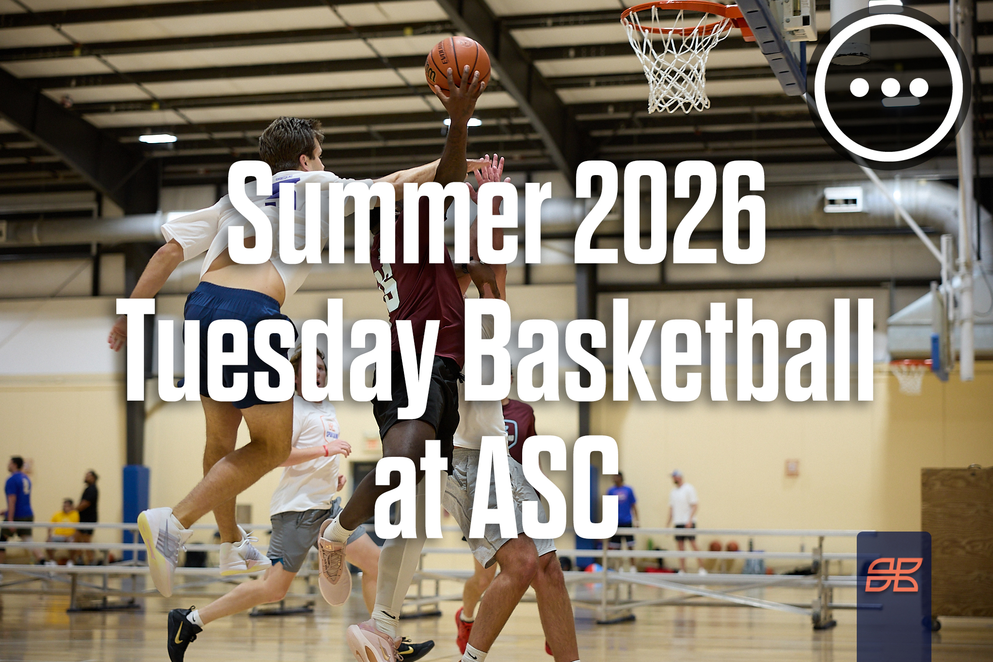 Summer 2026 Basketball Tuesday 5v5 at Austin Sports Center