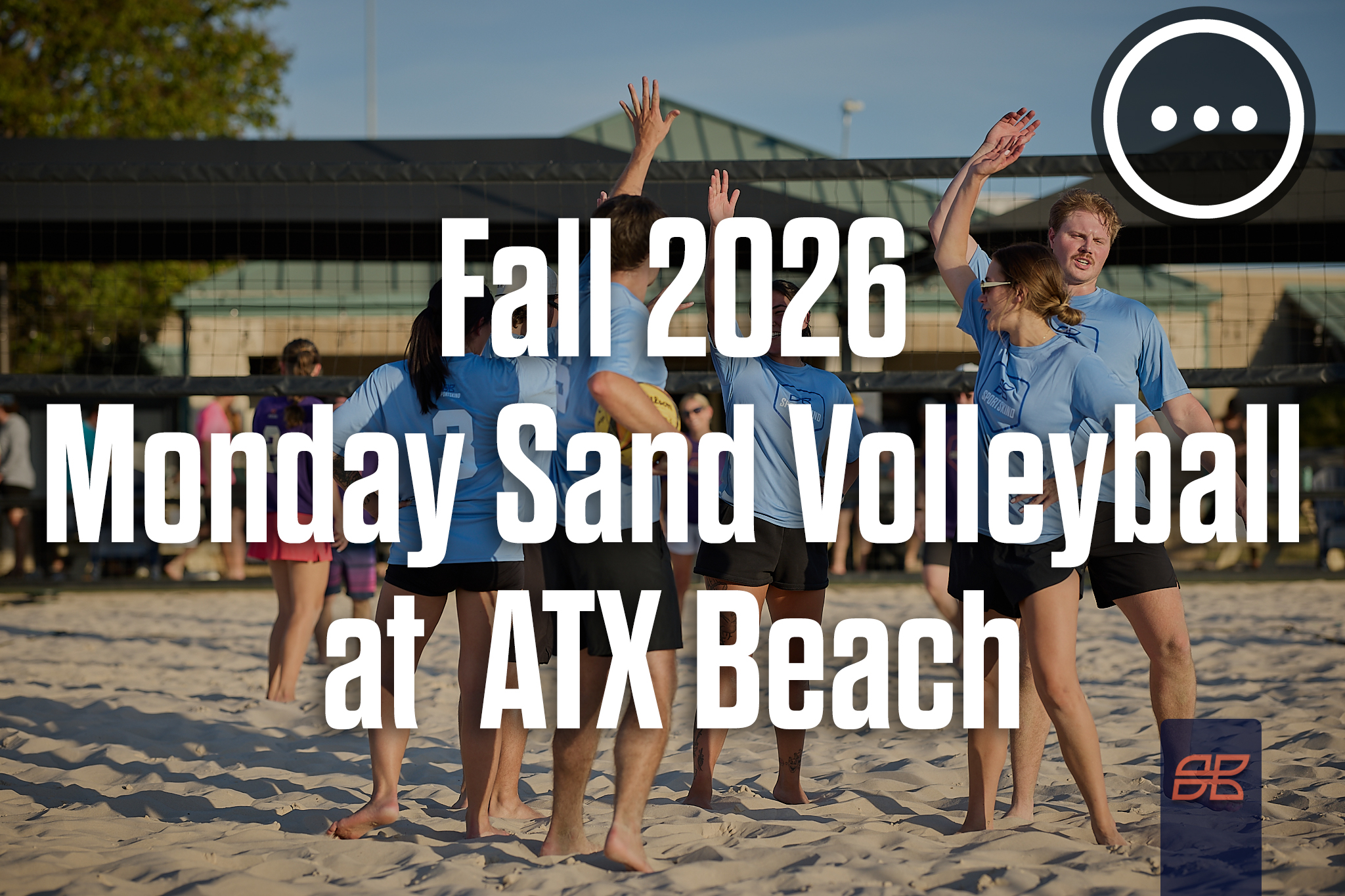 Fall 2026 Sand Volleyball Monday at ATX Beach
