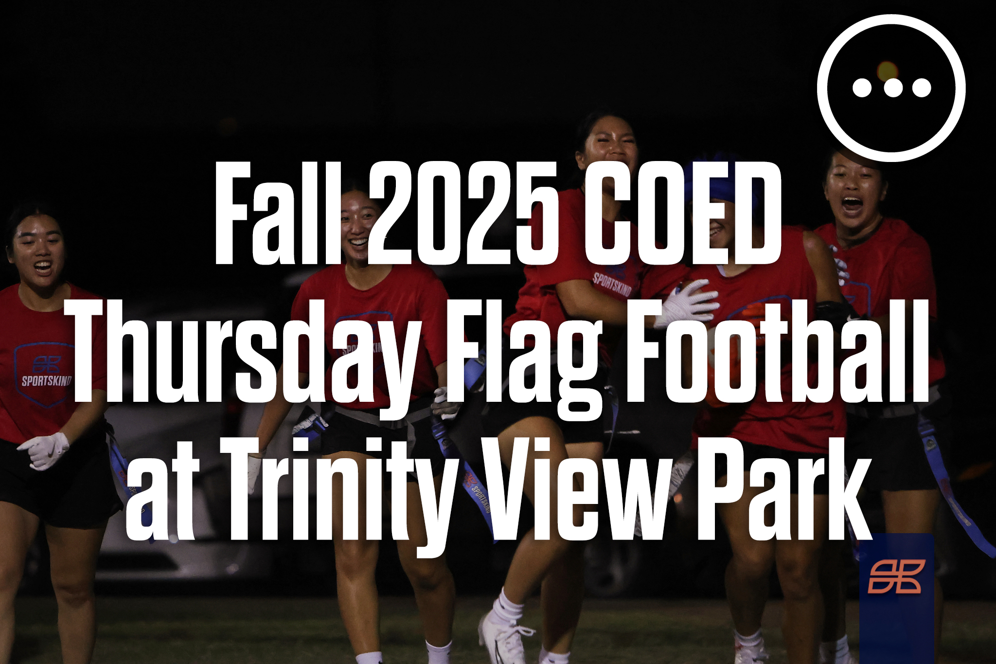 Fall 2025 COED Flag Football Thursday at Trinity View Park