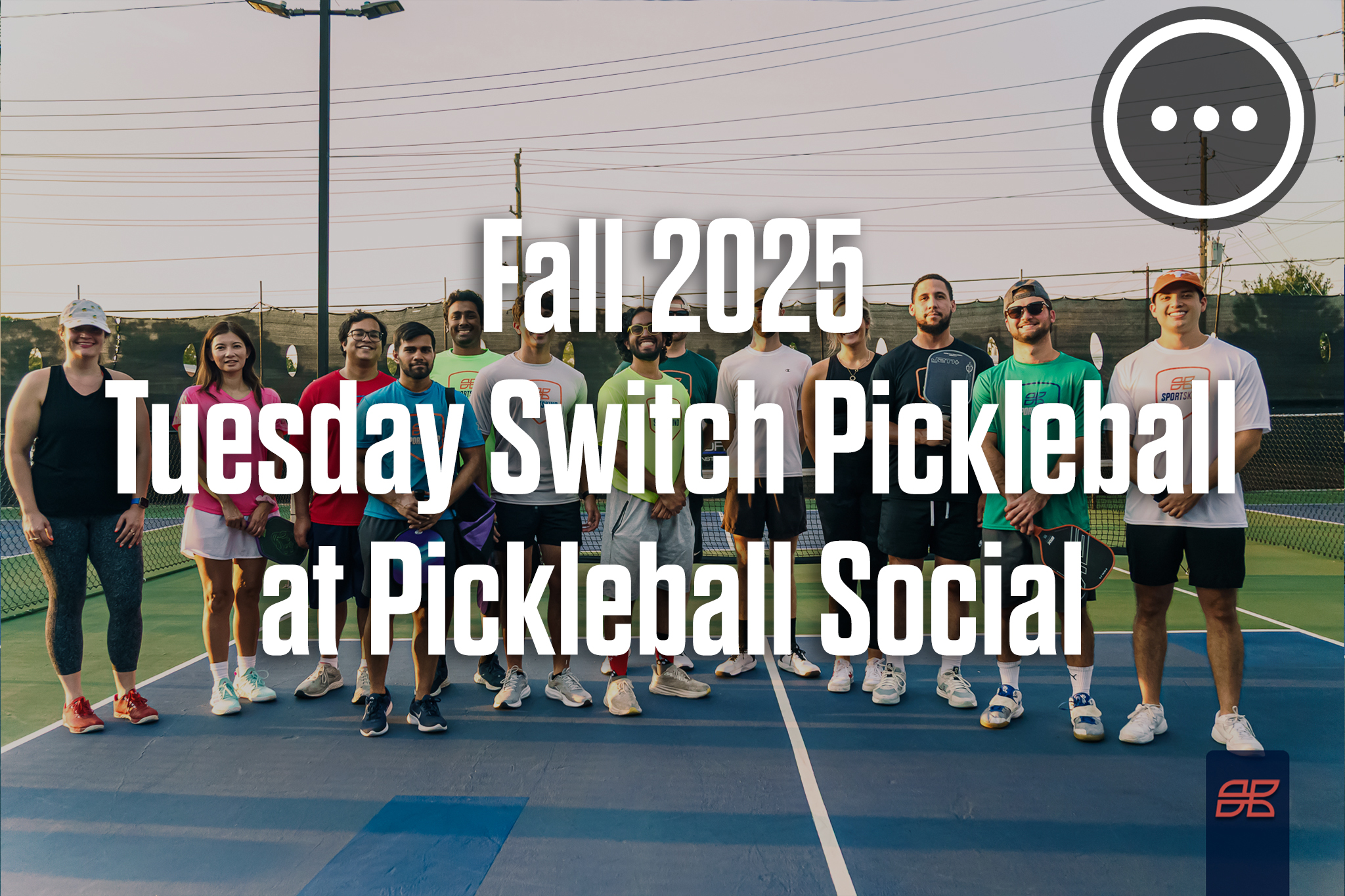 Fall 2025 Tuesday Switch Pickleball at Pickleball Social