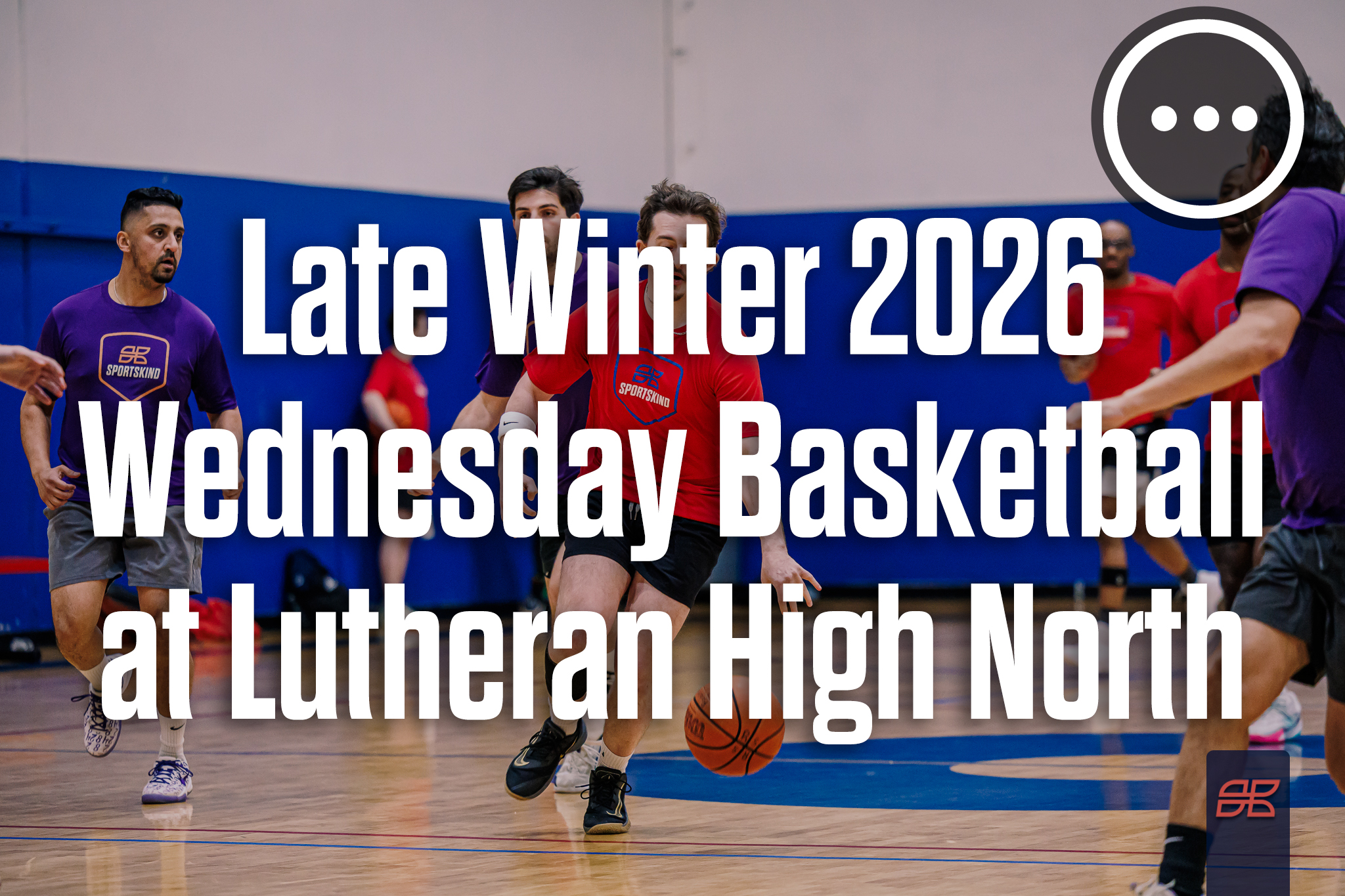 Late Winter 2026 Wednesday Basketball at Lutheran High North