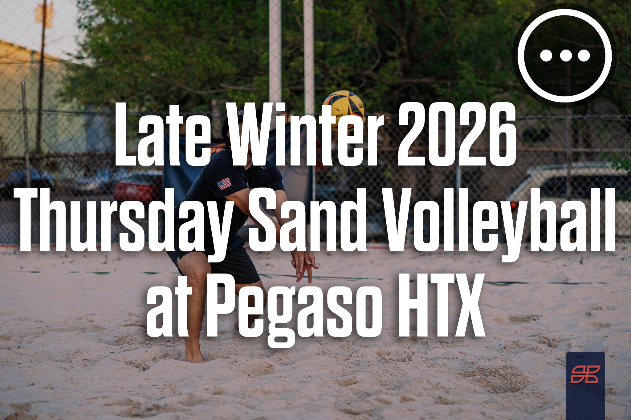 Late Winter 2026 Thursday Sand Volleyball at Pegaso HTX