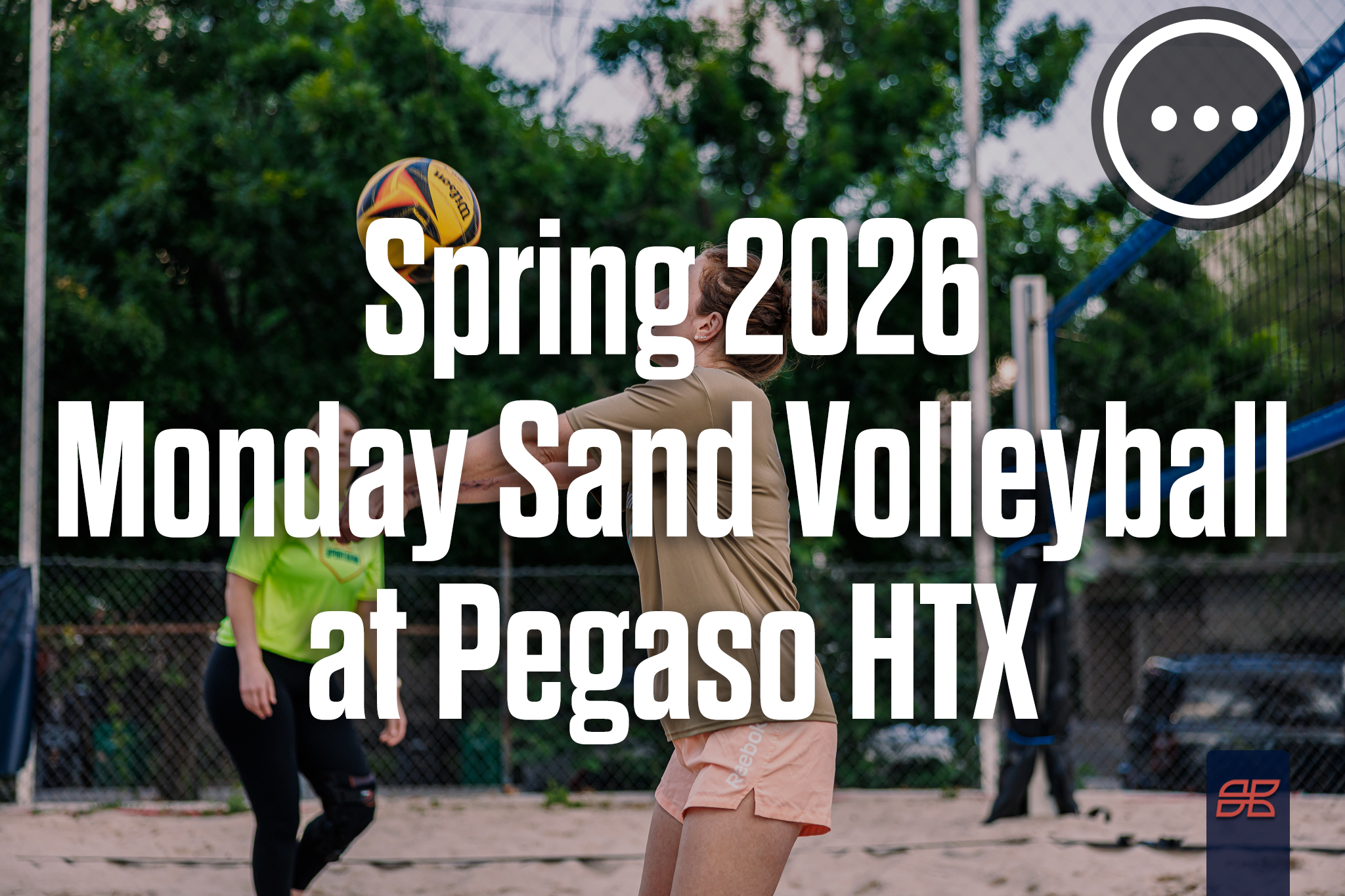 Spring 2026 Monday Sand Volleyball at Pegaso HTX