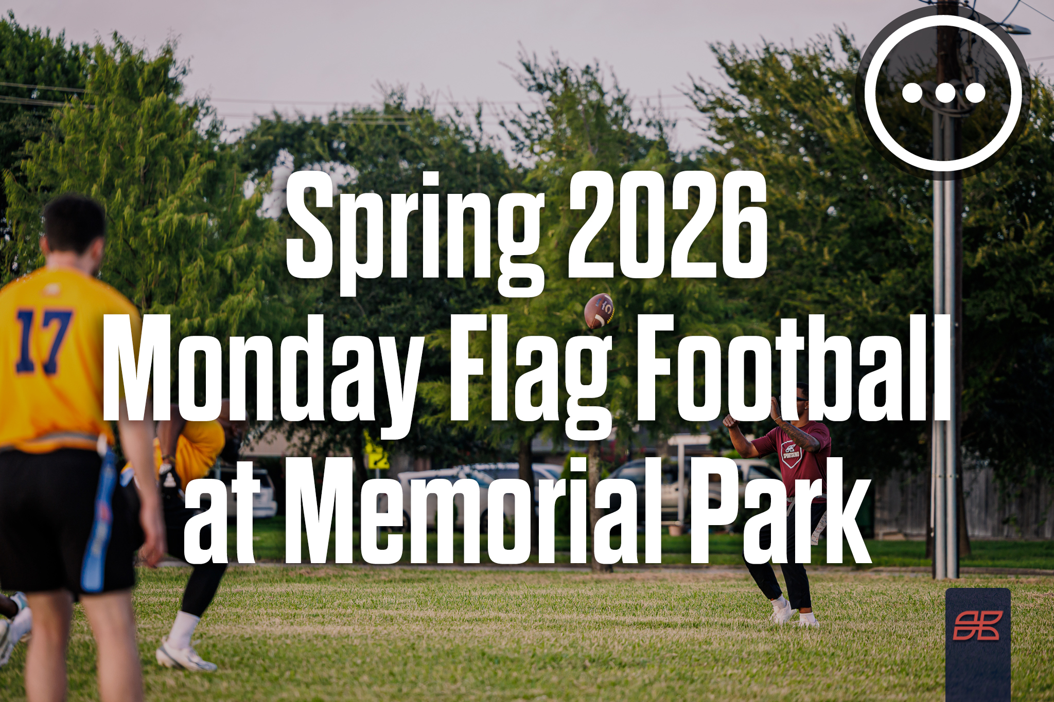 Spring 2026 Monday Flag Football at Memorial Park
